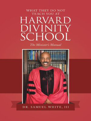 cover image of What They Do Not Teach You at Harvard Divinity School